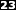 23