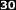 30